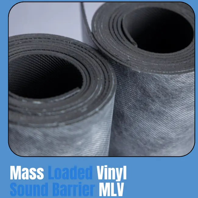 Mass loaded vinyl MLV membrane for soundproofing walls and ceilings Mass loaded vinyl MLV membrane for soundproofing walls and ceilings